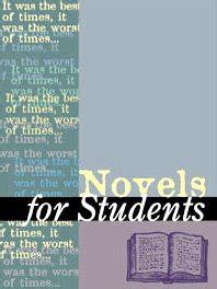 Buy Novels for Students: Presenting Analysis, Context and Criticism on ...