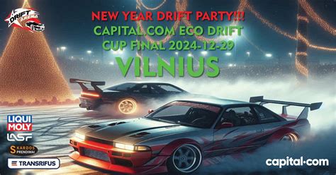 New Year Drift Party VILNIUS / Capital. com ECO DRIFT CUP FINAL, Drift ...