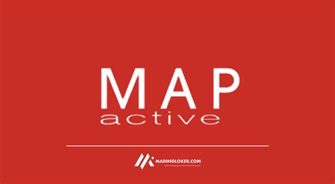 Rekrutmen PT MAP Aktif Adiperkasa Tbk (MAP Active)