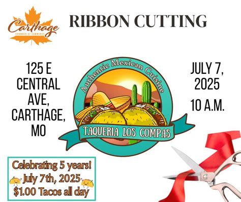 Ribbon Cutting - Taqueria Los Compas, 125 E Central Ave, Carthage, MO ...