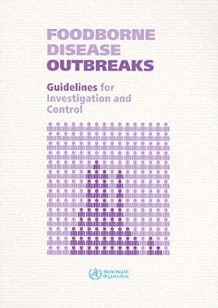 Buy Foodborne Disease Outbreaks: Guidelines for Investigation and ...
