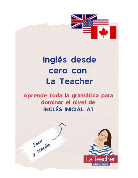 Buy Inglés desde cero con La Teacher: Aprende toda la gramática para ...