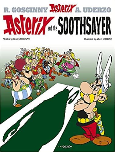 Asterix and the Soothsayer – Book 19 – POSITIVE LIVING