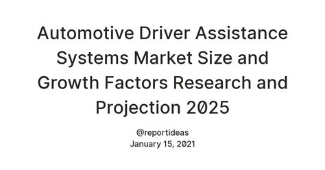 Automotive Driver Assistance Systems Market Size and Growth Factors ...