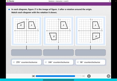 i-Ready Rotations - Instruction - Level H In each diagram, figure B is t..