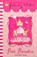 Felicity Wishes Pink Paradise And Other Stories – Books and You