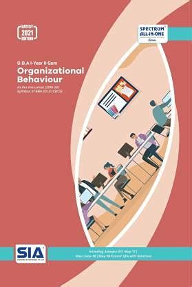 BBA First Year Second Sem ORGANIZATIONAL BEHAVIOR (O.U) 2021 Edition ...
