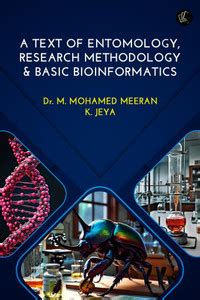 A Text of Entomology, Research Methodology & Basic Bioinformatics: Buy ...