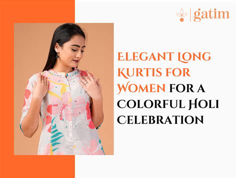 Elegant Long Kurtis for Women for a Colorful Holi Celebration