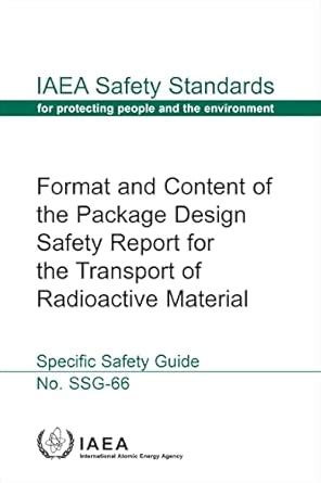 Format and Content of the Package Design Safety Report for the ...