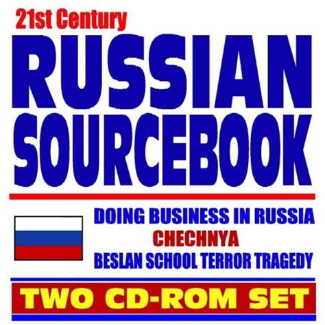 21st Century Russian Sourcebook – Military, Chechnya, Beslan Terror ...