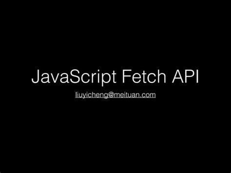 Image result for What Is Fetch API in JavaScript