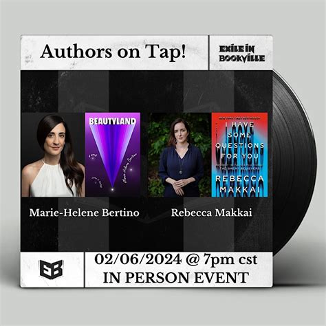 Authors on Tap: Marie-Helene Bertino and Rebecca Makkai at Exile in ...