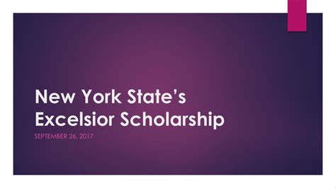 PPT - Excelsior Scholarship Program: Eligibility, Application, and Award Details PowerPoint ...