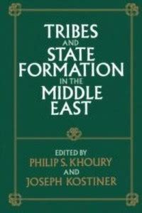 Tribes and State Formation in the Middle East: Buy Tribes and State ...