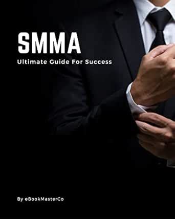 How To Start An SMMA: Ultimate SMMA Guide eBook : Master, eBook: Amazon ...