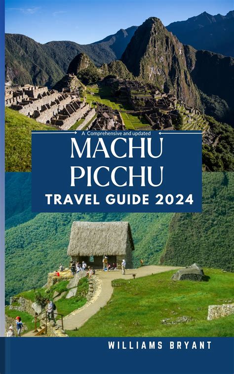 Buy Machu Picchu Travel Guide 2024: Unveiling the wonders Of Peru ...