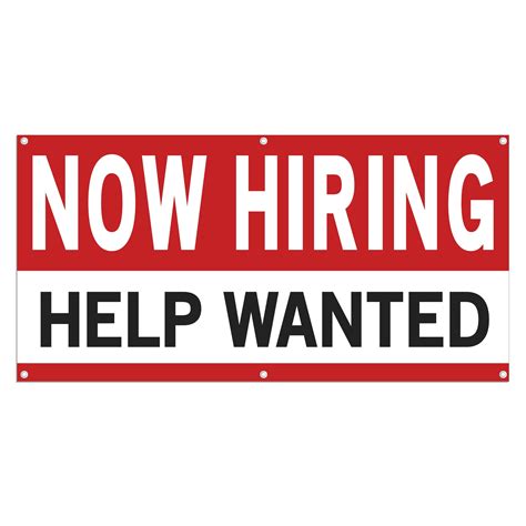 Now Hiring Help Wanted 13 oz Heavy Duty Vinyl Banner All Position Jobs ...