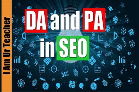 DA & PA | What is DA and PA in SEO?