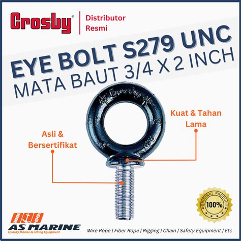 Crosby USA Eye Bolt Mata Baut S279 UNC 3/4 x 2 Inch | PT. Anugrah ...