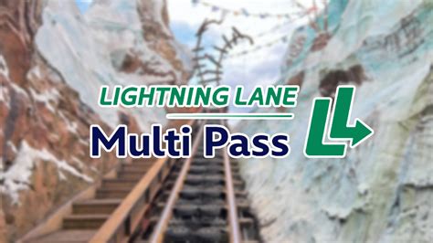 Lightning Lane Multi Pass & Single Pass