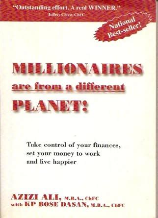 Millionaires Are From A Different Planet ! : Azizi Ali: Amazon.in: Books