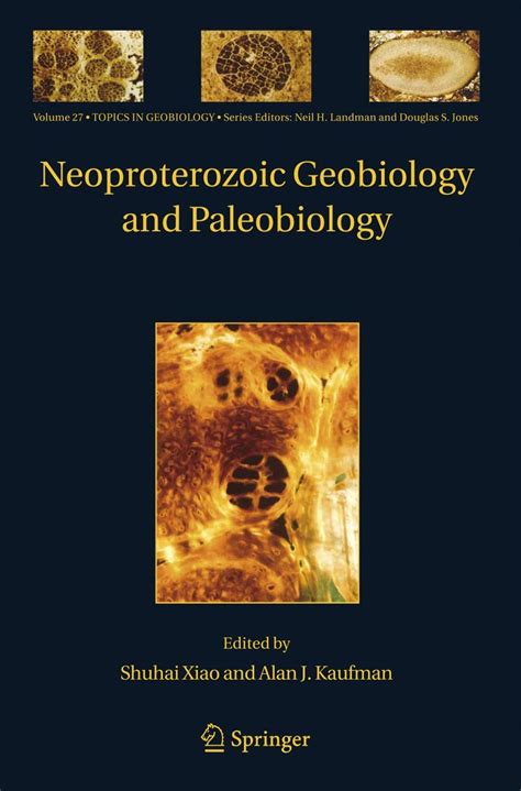Buy Neoproterozoic Geobiology and Paleobiology: 27 (Topics in ...