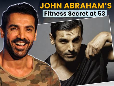 John Abraham's fitness secret at 53