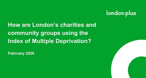 Index of Multiple Deprivation 2025: London Insights - London Plus