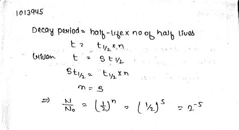 Fill in the BlanksThe probability of a radioactive atom to survive 5 ...