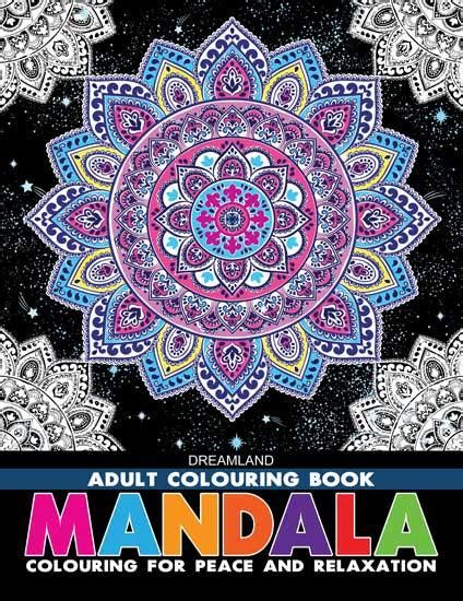 Buy Dreamland Mandala Colouring Book - A Colouring Book For Adults ...