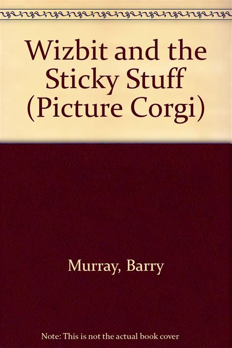 Wizbit and the Sticky Stuff (Picture Corgi S.) : Murray, Barry: Amazon ...