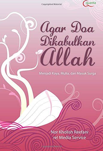 Buy Agar Doa Dikabulkan Allah (Indonesian Edition) Book Online at Low ...