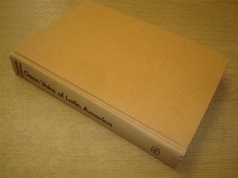 Buy Open Veins of Latin America: Five Centuries of the Pillage of a ...