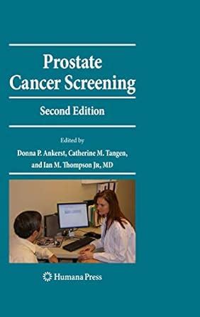 Buy PROSTATE CANCER SCREENING (SERIES: CURRENT CLINICAL UROLOGY) 2/ED ...
