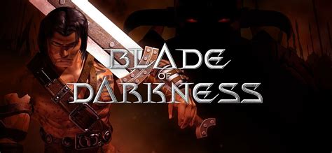 Blade of Darkness | Блейд оф Даркнесс v1.0