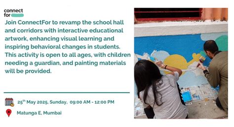 Artshala: Paint A School in Mumbai : 25-May-2025, L K Waghji Mumbai ...
