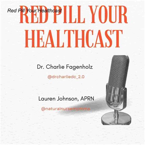 Red Pill Your Healthcast Podcast - Apple Podcasts