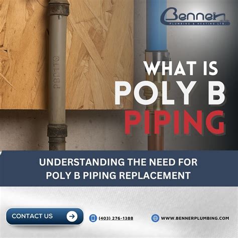 What Is Poly B Piping? Understanding the Need for Poly B Piping Replacement - Benner Plumbing ...