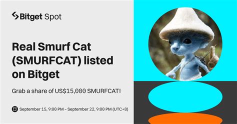Real Smurf Cat (SMURFCAT) will be listed on Bitget. Come and grab a ...