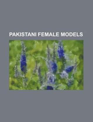 Pakistani Female Models: Buy Pakistani Female Models by Source ...