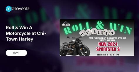Roll & Win A Motorcycle at Chi-Town Harley, 17801 La Grange Rd, Tinley ...