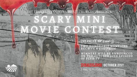 Franklin County Visitors Bureau Scary Mini Movie Contest, Franklin ...