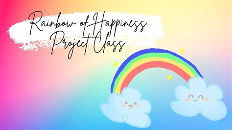 Rainbow of Happiness Product Based Class, Jefferson City Public Library ...