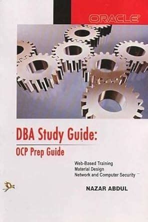 Buy DBA Study Guide: OCP Prep Guide Book Online at Low Prices in India ...