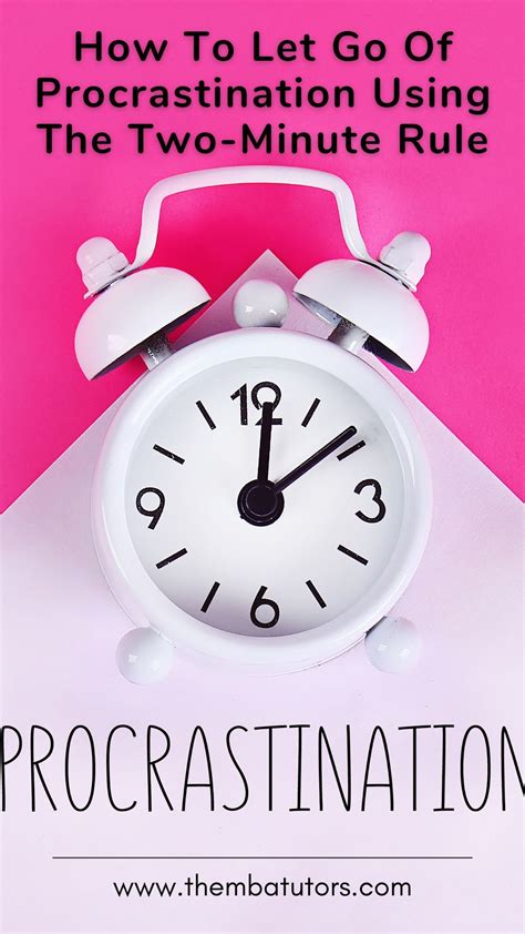 How to let go of procrastination using two minute rule – Artofit