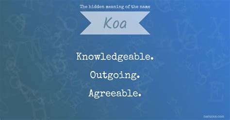 The hidden meaning of the name Koa | Namious