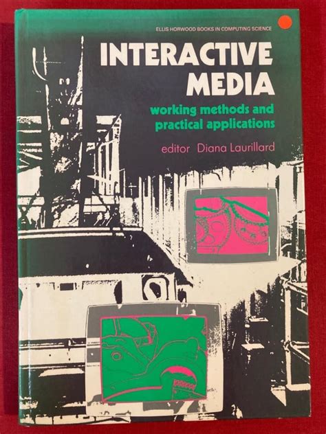 Perspectives on Interactive Media (Ellis Horwood Series in Computers ...