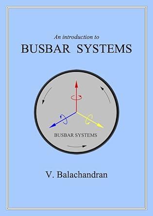An Introduction to Busbar Systems : V. Balachandran: Amazon.in: Books