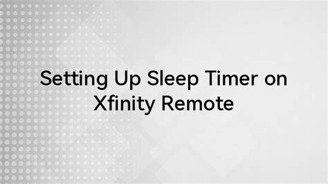 Image result for Sleep Timer Xfinity Remote